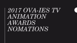 Nominations for the 2017 OVA-ies TV Animation Awards