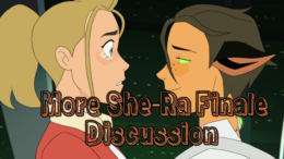 More Final Season Discussion – She-Ra and the Princesses of Power