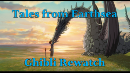 Tales from Earthsea – Ghibli Rewatch