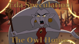 Eda Speculation – The Owl House