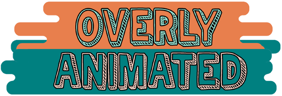 Overly Animated Podcast