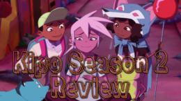 Kipo and the Age of Wonderbeasts Season 2 Review