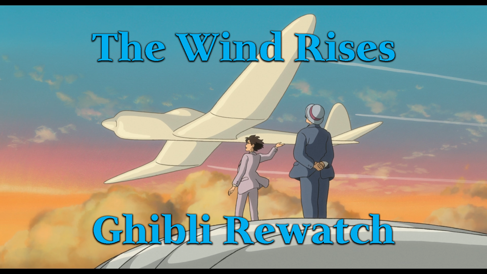 The Wind Rises – Ghibli Rewatch