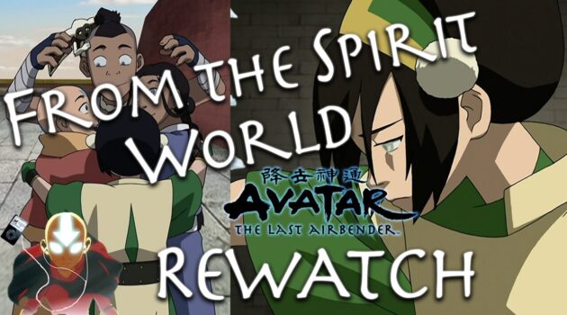 Appa’s Lost Days, Lake Laogai, & Earth King – FTSW Avatar: The Last Airbender Rewatch