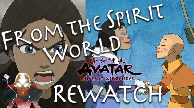 Boiling Rock Part 2, Southern Raiders & Ember Island Players – FTSW Avatar: The Last Airbender Rewatch